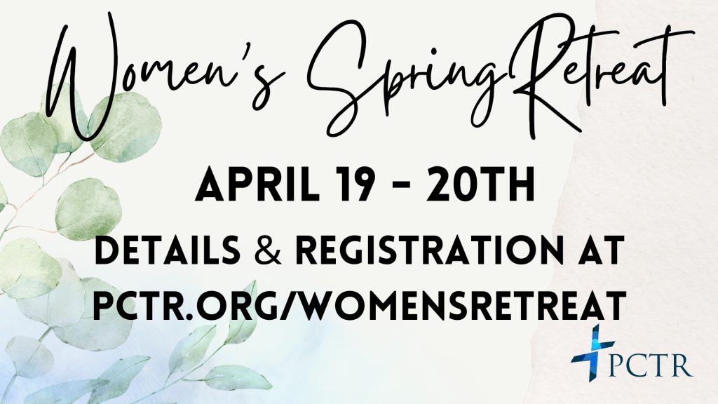 Womens-Spring-Retreat-1-1024×576 PCTR - Women's Spring Retreat